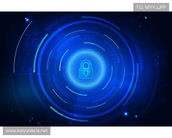 云开登录数据加密保护,确保用户信息安全无泄露 云开登录数据加密保护,确保用户信息安全无泄露